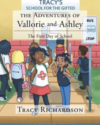 Cover for Tracy Richardson · The Adventures of Vallorie and Ashley (Paperback Book) (2017)