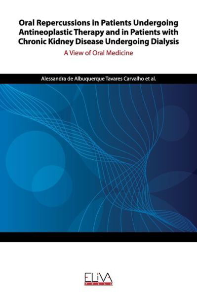 Cover for LÃ­via Larissa Primo CÃ¢ndido · Oral Repercussions in Patients Undergoing Antineoplastic Therapy and in Patients with Chronic Kidney Disease Undergoing Dialysis (Pocketbok) (2021)