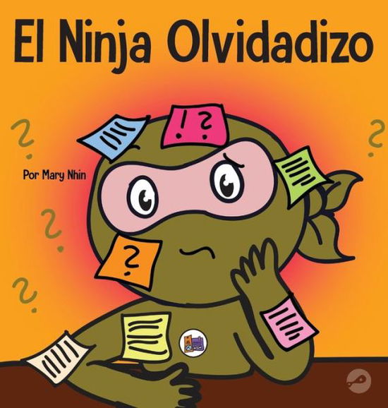 Cover for Mary Nhin · Ninja Olvidadizo (Bok) (2022)