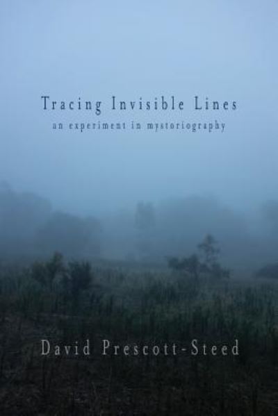 Cover for David Prescott-Steed · Tracing Invisible Lines (Paperback Book) (2019)