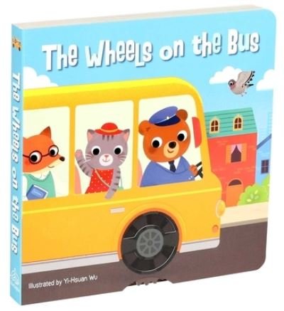 Cover for Yi-Hsuan Wu · The Wheels on the Bus - Nursery Rhyme Sliders (Board book) (2021)