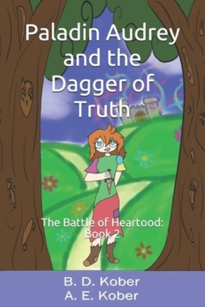 Cover for A E Kober · Paladin Audrey and the Dagger of Truth (Paperback Book) (2020)