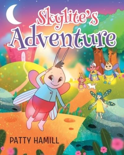 Cover for Patty Hamill · Skylite's Adventure (Paperback Book) (2020)