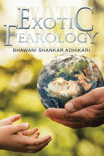 Cover for Bhawani Shankar Adhikari · Exotic Fearology (Paperback Book) (2020)