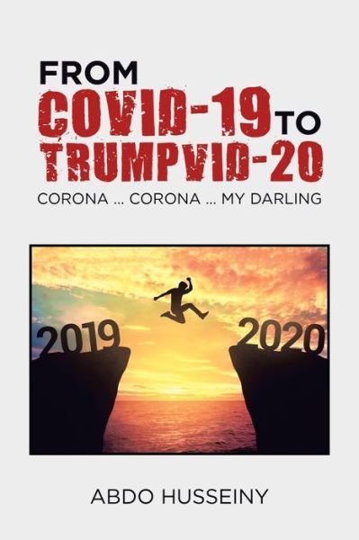 Cover for Abdo Husseiny · From Covid-19 to Trumpvid-20 (Taschenbuch) (2020)