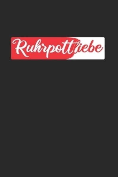 Cover for Ruhrpott Liebe · Ruhrpottliebe (Pocketbok) (2019)