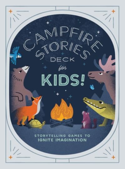 Cover for Ilyssa Kyu · Campfire Stories Deck--For Kids! (Cards) (2022)