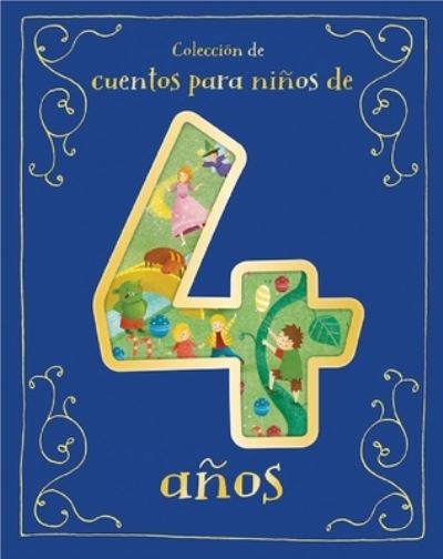 Cuentos Para Ninos de 4 Anos - Cottage Door Press - Books - Parragon - 9781680528756 - December 17, 2019