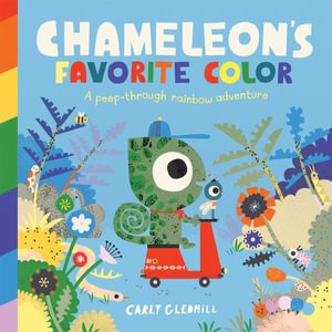 Cover for Carly Gledhill · Chameleon's Favorite Color (Book) (2023)