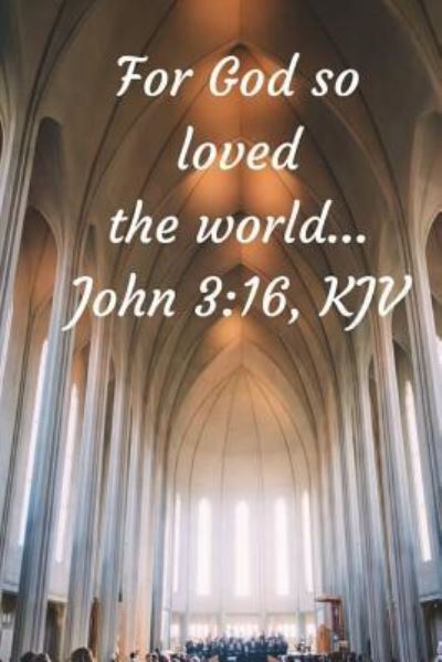 Cover for Monna Ellithorpe · For God So Loved The World (Paperback Book) (2018)