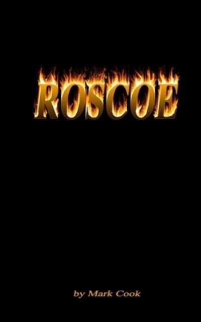 Cover for Mark Cook · Roscoe (Paperback Bog) (2018)