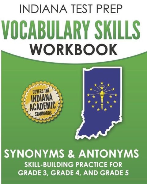 Cover for I Hawas · Indiana Test Prep Vocabulary Skills Workbook Synonyms &amp; Antonyms (Taschenbuch) (2018)