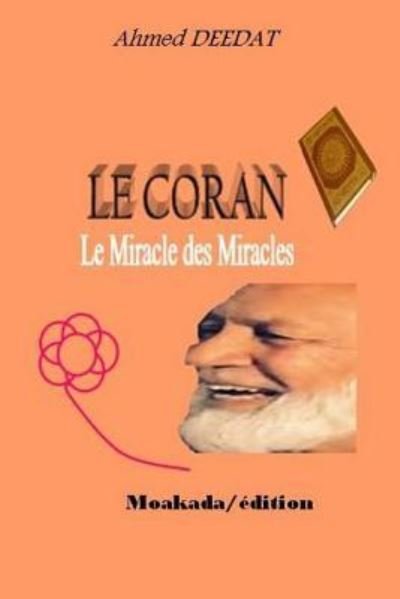 Cover for Moakada / Retrave · LE CORAN Le Miracle des Miracles (Paperback Book) (2018)