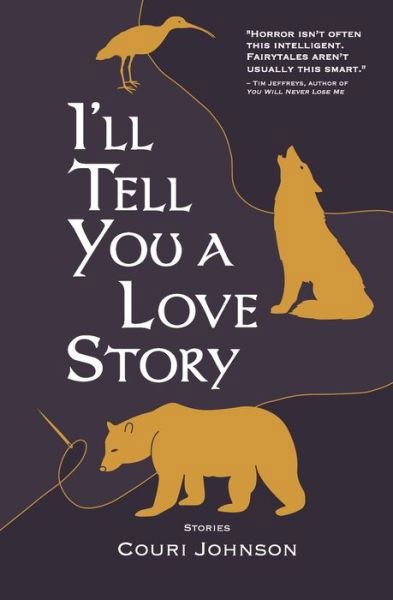 Cover for Couri Johnson · I'll Tell You a Love Story (Paperback Book) (2020)