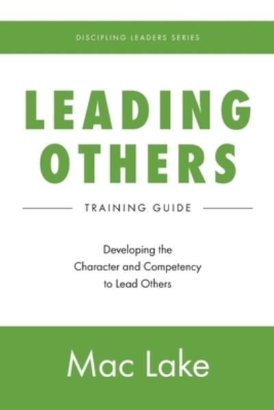 Cover for Mac Lake · Leading Others (Paperback Book) (2020)