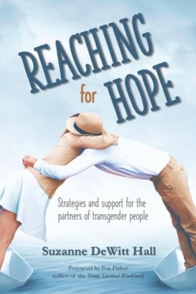 Cover for Suzanne DeWitt Hall · Reaching for Hope (Paperback Book) (2021)