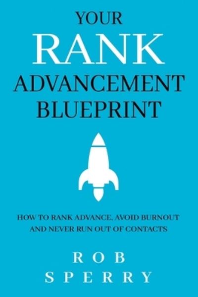 Cover for Rob Sperry · Your Rank Advancement Blueprint (Paperback Book) (2022)