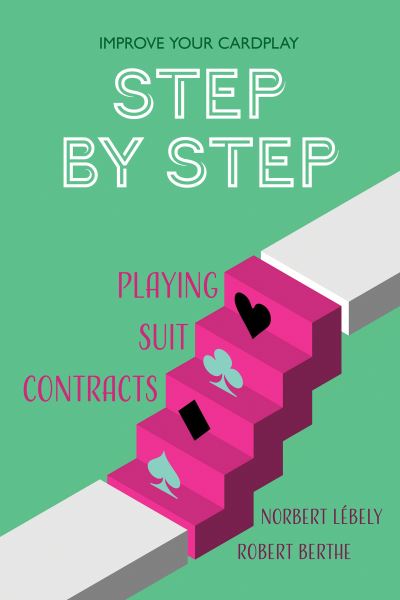 Cover for Norbert Lebely · Playing Suit Contracts - Step By Step (Paperback Book) (2022)