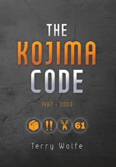 Cover for Terry Wolfe · The Kojima Code (Hardcover Book) (2018)