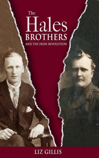 Cover for Liz Gillis · The Hales Brothers and the Irish Revolution (Paperback Book) (2016)