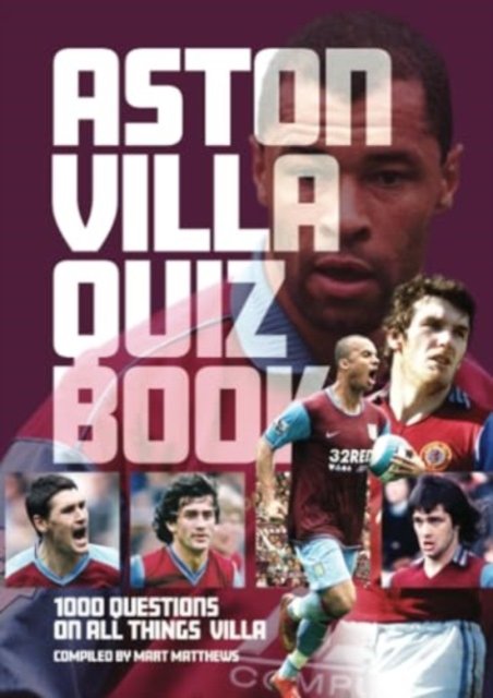 Cover for Mart Matthews · Aston Villa FC Quiz Book (Paperback Bog) (2023)