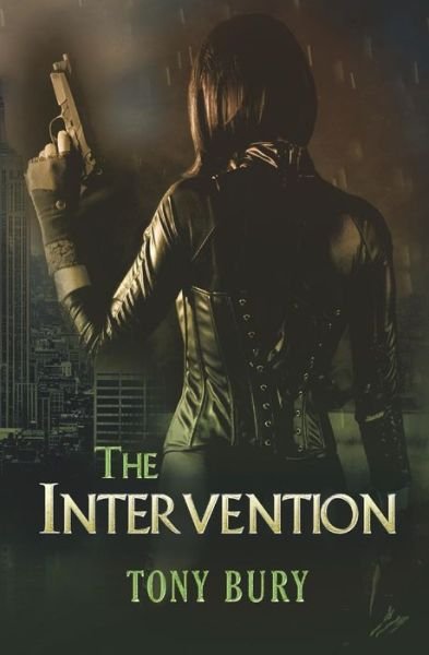 Cover for Tony Bury · The Intervention - The Alex Keaton Series (Pocketbok) (2016)