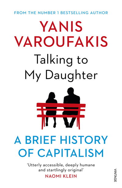 Cover for Yanis Varoufakis · Talking to My Daughter: The Sunday Times Bestseller (Paperback Book) (2019)