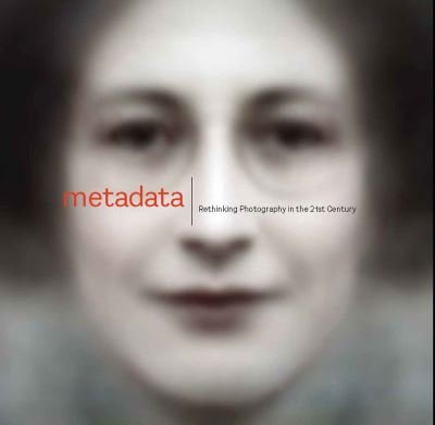 Cover for Christopher Jones · Metadata: Rethinking Photography in the 21st Century (Paperback Bog) (2022)
