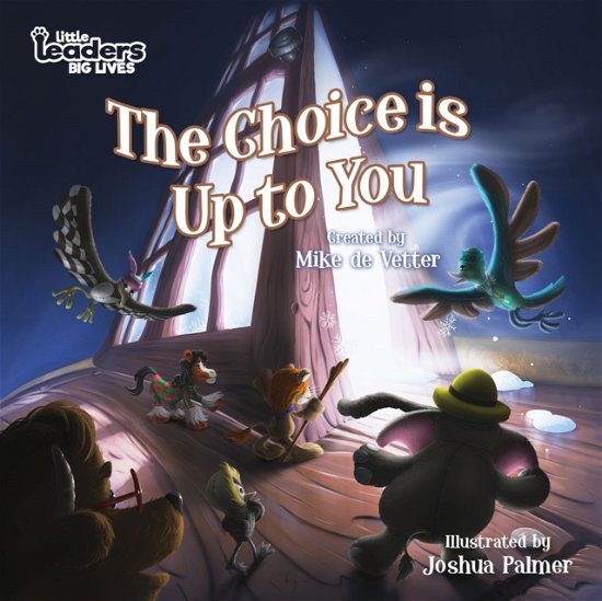 Cover for Mike De Vetter · The Choice Is Up To You (Paperback Book) (2024)