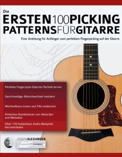 Cover for Joseph Alexander · Die Ersten 100 Picking-Patterns fur Gitarre (Taschenbuch) (2021)