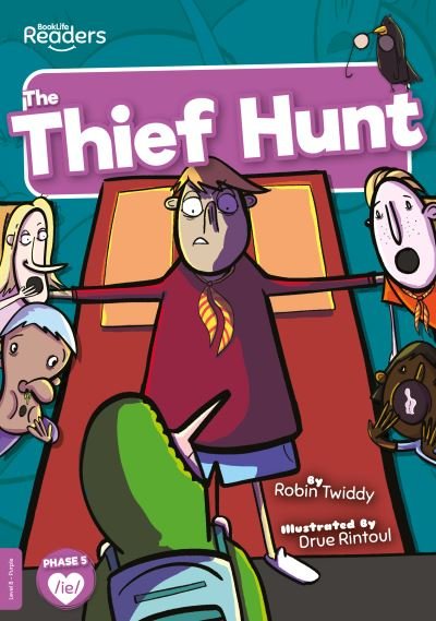 Cover for Robin Twiddy · The Thief Hunt - BookLife Readers (Paperback Book) (2022)