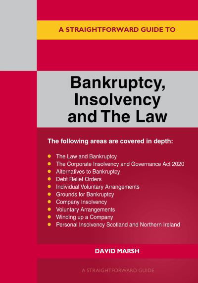 Cover for David Marsh · A Straightforward Guide to Bankruptcy Insolvency and the Law (Paperback Book) (2023)