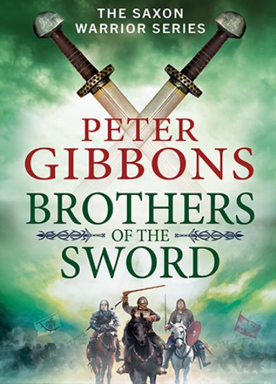 Cover for Peter Gibbons · Brothers of the Sword (Book) (2023)