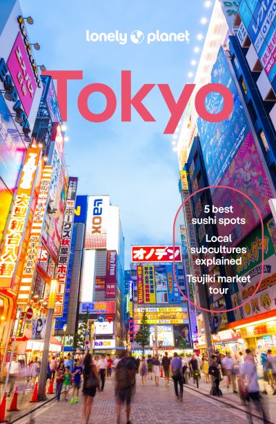 Lonely Planet Tokyo - Travel Guide - Lonely Planet - Books - Lonely Planet Global Limited - 9781838693756 - April 12, 2024