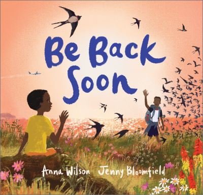 Cover for Anna Wilson · Be Back Soon (Hardcover Book) (2024)