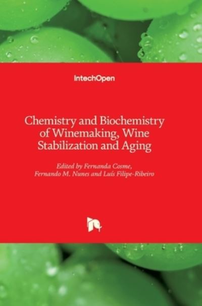 Cover for Fernanda Cosme · Chemistry and Biochemistry of Winemaking, Wine Stabilization and Aging (Hardcover Book) (2021)