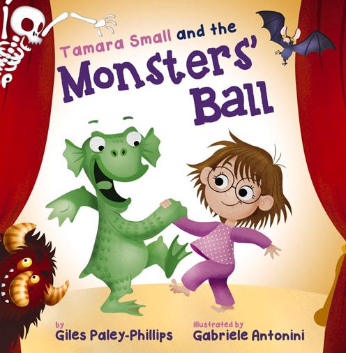 Cover for Giles Paley-Phillips · Tamara Small and the Monsters' Ball (Paperback Book) [2 Revised edition] (2015)