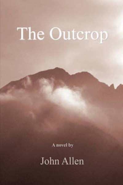 Cover for John Allen · The Outcrop (Pocketbok) (2008)