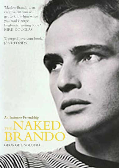 Cover for George Englund · The Naked Brando (N/A) (2011)