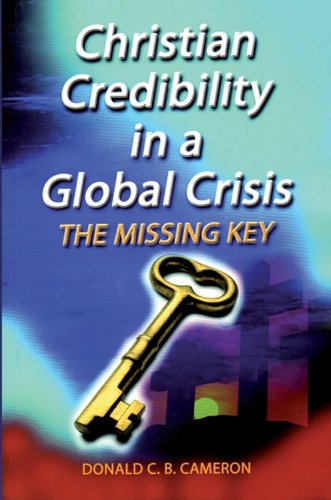 Christian Credibility - Donald Cameron - Kirjat - John Ritchie - 9781904064756 - 2009