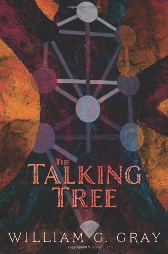 The Talking Tree - William G. Gray - Książki - Skylight Press - 9781908011756 - 28 lutego 2014