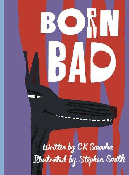 Cover for CK Smouha · Born Bad (Paperback Bog) (2020)
