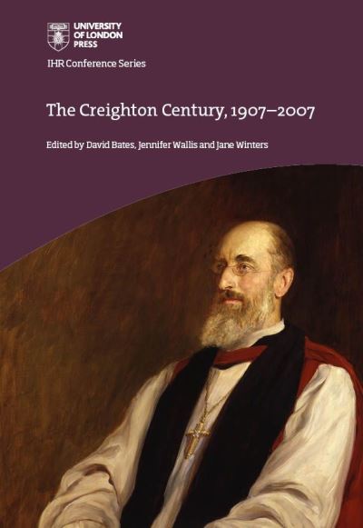 Cover for David Bates · The Creighton Century, 1907-2007 (Hardcover Book) (2020)