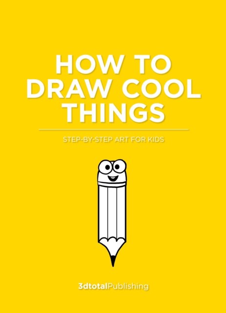 Cover for Erin Hunting · How to Draw Cool Things - How to Draw (for Kids) (Paperback Book) (2023)