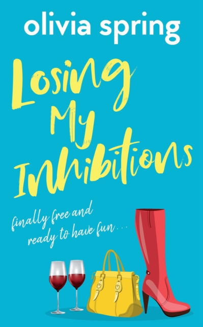 Cover for Olivia Spring · Losing My Inhibitions (Paperback Book) (2019)