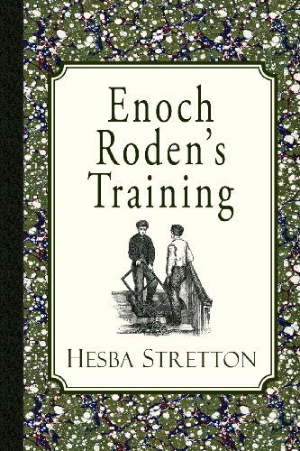 Enoch Roden's Training - Hesba Stretton - Książki - Curiosmith - 9781935626756 - 7 lutego 2013