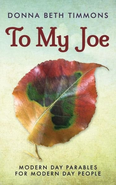 Cover for Donna Beth Timmons · To My Joe (Paperback Book) (2018)