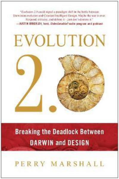 Cover for Perry Marshall · Evolution 2.0: Breaking the Deadlock Between Darwin and Design (Pocketbok) [First Trade Paper edition] (2017)