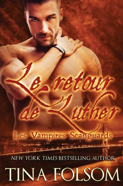 Cover for Tina Folsom · Le retour de Luther (Paperback Book) (2018)