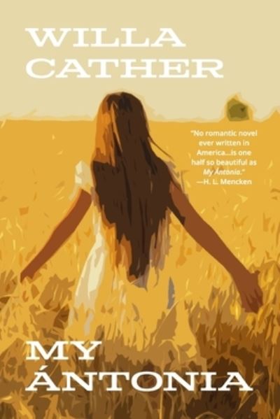 Cover for Willa Cather · My Ántonia (Bog) [Warbler Classics Annotated edition] (2022)